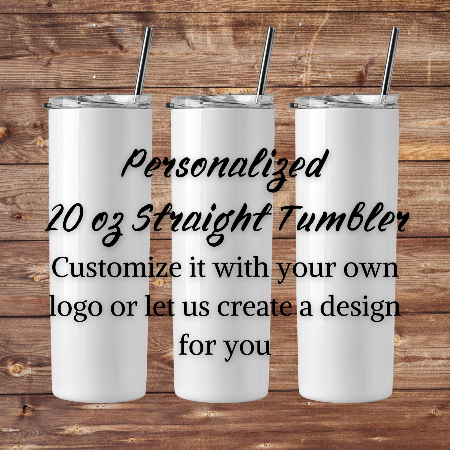 Personalized 20 oz straight tumbler