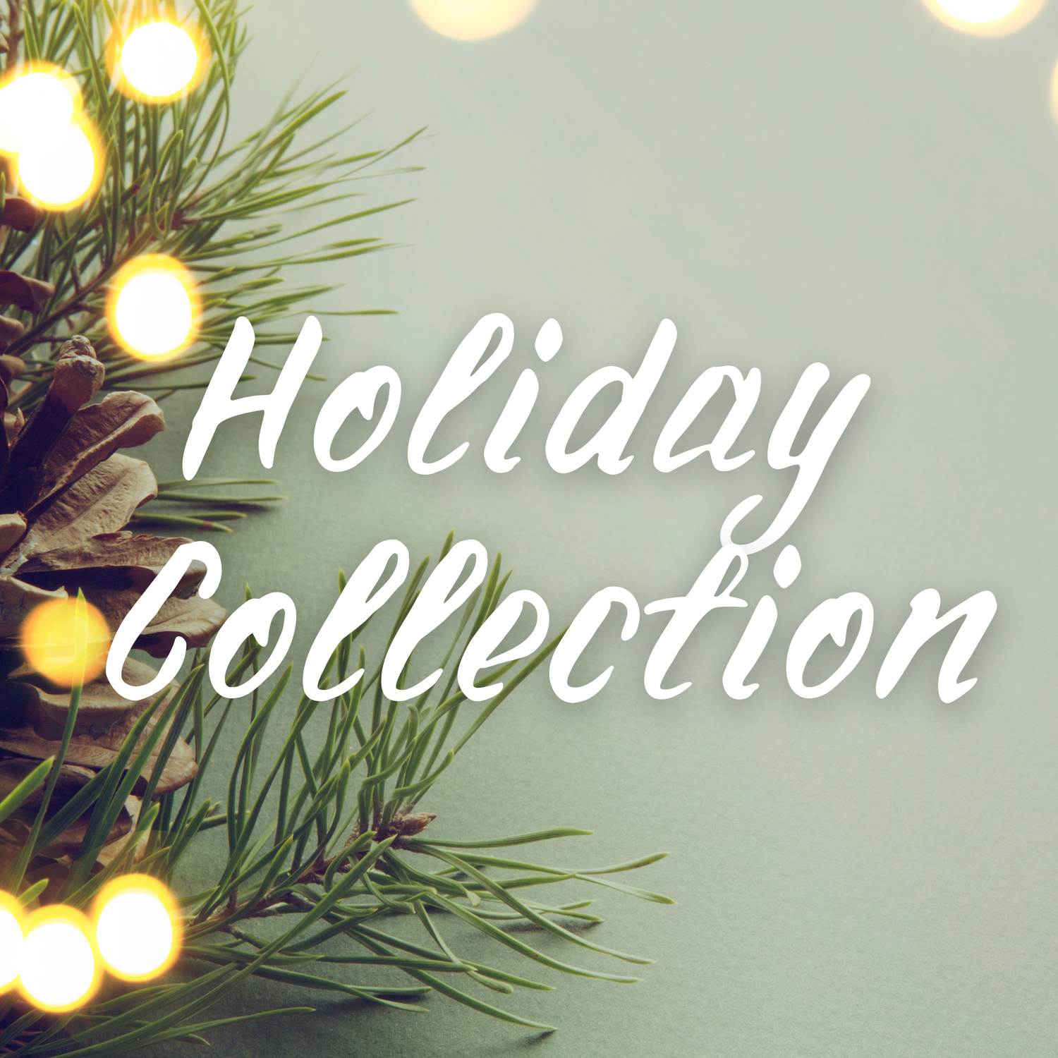 Holiday Collection