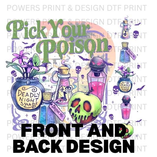 Pick Your Poison (Front & Back) SINGLE DTF PRINT