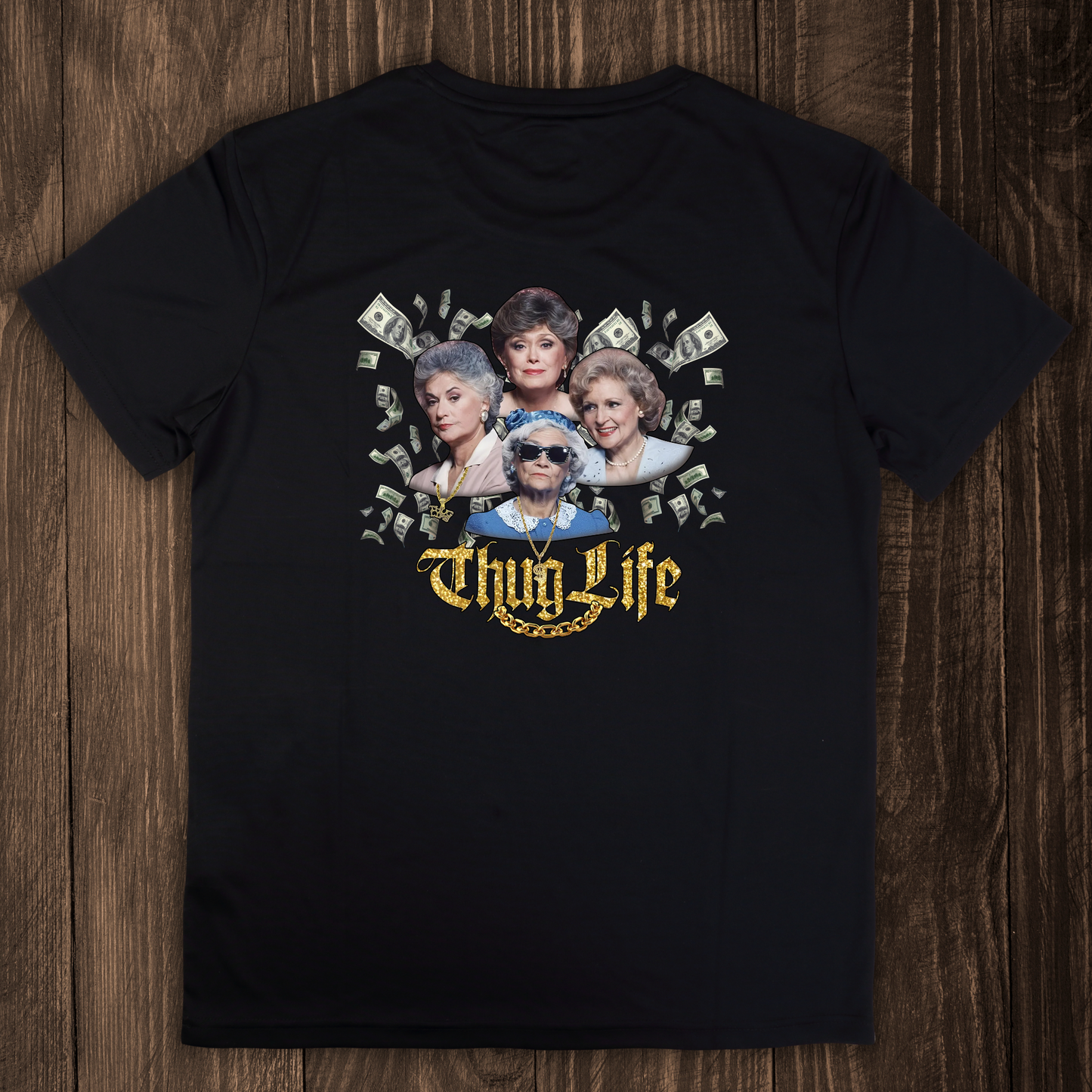 Golden Girls #thuglife